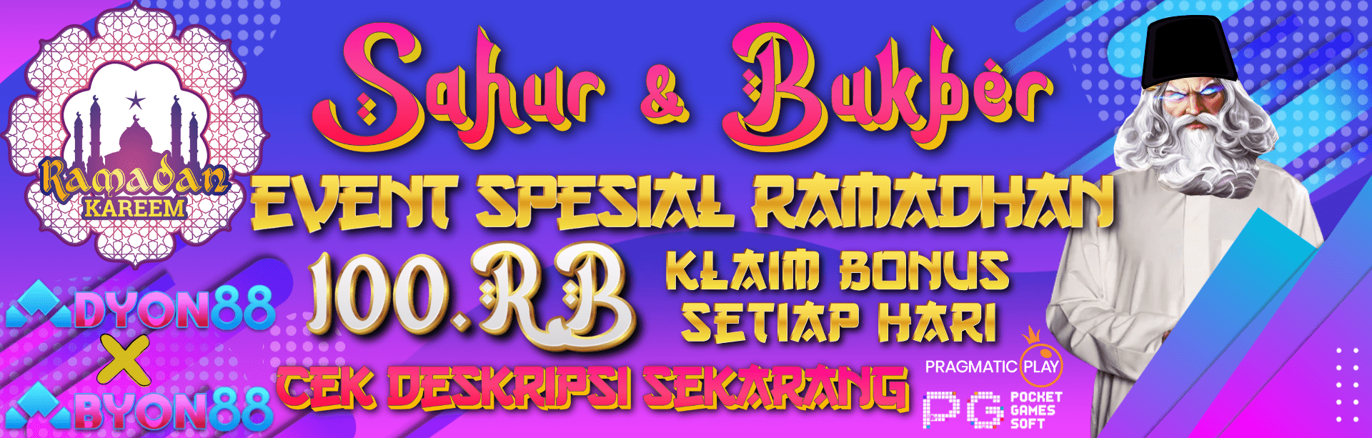 EVENT SPESIAL SAHUR & BUKBER BESAMA DYON88 x BYON88